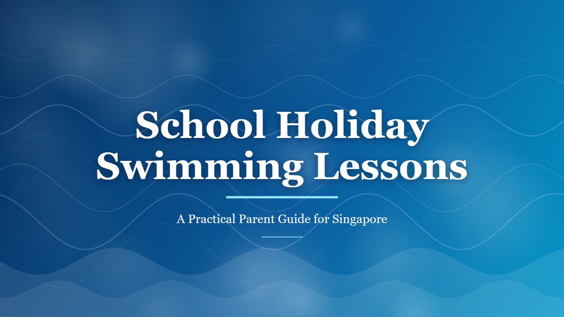 School holiday swimming lessons in Singapore for children and adults