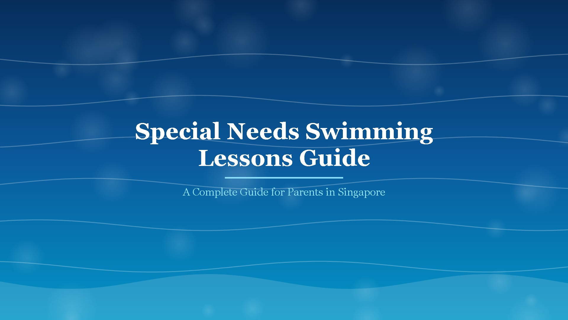 Special needs swimming lessons Singapore - adaptive swim class in a calm pool